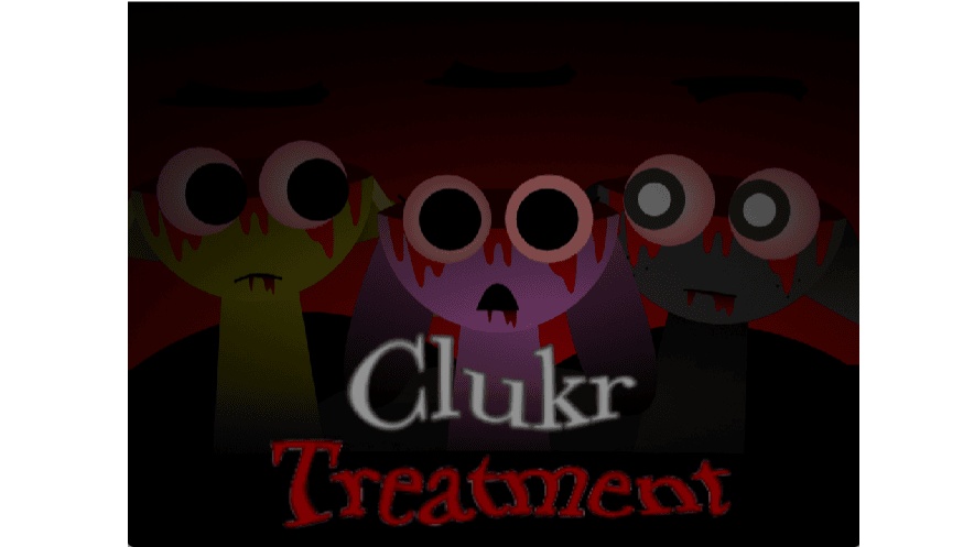 Sprunki Clukr Treatment